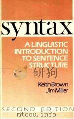 SYNTAX: A LINGUISTIC INTRODUCTION TO SENTENCE STRUCTURE   1991  PDF电子版封面  0044455615   