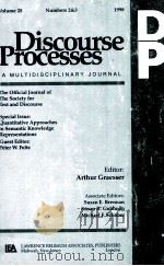 DISCOURSE PROCESSES A MULTIDICIPLINNARY JOURNAL   1998  PDF电子版封面  0805897484  ARTHUR GRAESSER 