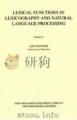 LEXICAL FUNCTIONS IN LEXICOGRAPHY AND NATURAL LANGUAGE PROCESSING（1996 PDF版）
