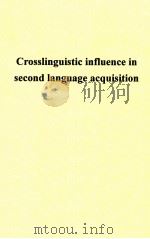 CROSSLINGUISTIC INFLUENCE IN SECOND LANGUAGE ACQUISITION（1986 PDF版）