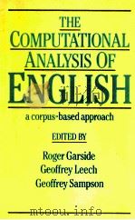 THE COMPUTATIONAL ANALYSIS OF ENGLISH   1987  PDF电子版封面  0582291496   