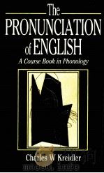 THE PRONUNCIATION OF ENGLISH A COURSE BOOK IN PHONOLOGY（1990 PDF版）