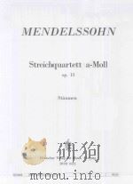 Streichquartett a-Moll Op.13   1976  PDF电子版封面    （德） F.Mendelssohn曲 