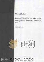 Zwei Quartette   1987  PDF电子版封面    N.Rakow曲 