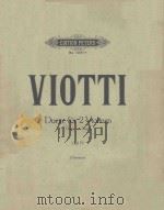 Duette fur 2Violinen Xi     PDF电子版封面    Viotti.J.B曲 