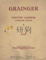 Country gardens   1919  PDF电子版封面    Grainger曲 