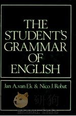 THE STUDENT GRAMMAR OF ENGLISH   1985  PDF电子版封面    JAN A. VAN EK AND NICO J. ROBA 