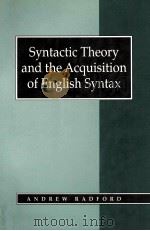 SYNTACTIC THEORY AND THE ACQUISITION OF ENGLISH SYNTAX（1990 PDF版）