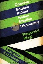ENGLISH-ITALIAN ITALIAN-ENGLISH DICTIONARY   1976  PDF电子版封面  0582555051   