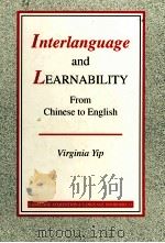 INTERLANGUAGE AND LEARNABILITY   1995  PDF电子版封面    VIRGINIA YIP 