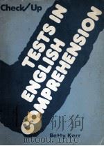 CHECK UP TESTS IN ENGLISH COMPREHENSION   1983  PDF电子版封面  0333288637  BETTY KERR 
