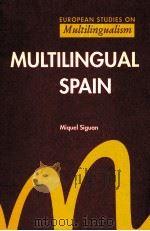 MULTILINGUAL SPAIN   1993  PDF电子版封面  9026513488  MIQUEL SIGUAN 