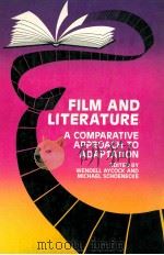 FILM AND LITERATURE  A COMPARATIVE APPROACH TO ADAPTATION（1988 PDF版）