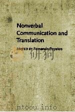 NOVERBAL COMMUNICATION AND TRANSLATION   1997  PDF电子版封面  9027216185;1556196997   