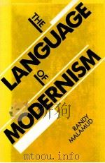 THE LANGUAGE OF MODERNISM   1989  PDF电子版封面  0835720306   