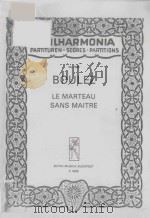 Le Marteau Sans Mitre   1954  PDF电子版封面    （法）P.Boulez曲 