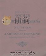 Nuits Dans Les Jardins d'Espagne   1922  PDF电子版封面    （西）德-法利亚曲 