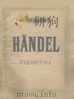 Fughettes     PDF电子版封面    （英）Handel曲 