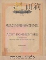Acht Kommentare     PDF电子版封面    （德）Wagner=Regeny.R.曲 