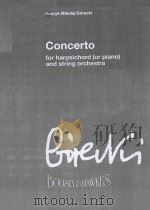 Concerto for Harpsichord (or Piano) and String Orchestra Opus 40   1982  PDF电子版封面    （波）H.M.Gorecki曲 