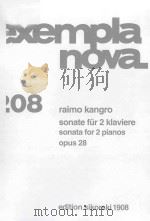 Sonate fur 2 Klaviere Opus 28   1995  PDF电子版封面    R.Kangro曲 
