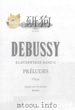 Klavierwerke Band Ⅱ Preludes   1969  PDF电子版封面    （法）C.Debussy曲 