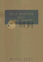 Sixth String Quartet   1963  PDF电子版封面    （匈）Bela Bartok曲 