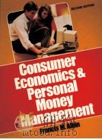 CONSUMER ECONOMICS AND PERSONAL MONEY MANAGEMENT SECONG EDITION   1989  PDF电子版封面  013168048X   