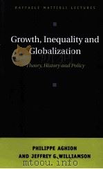GROWTH INEQUALITY AND GLOBALIZATION THEORY HISTORY AND POLICY（1998 PDF版）