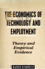 THE ECONOMICS OF TECHNOLIGY AND EMPLOYMENT THEORY AND EMPIRICAL EVIDENCE（1994 PDF版）