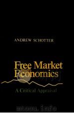FREE MARKET ECONOMICS:A CRITICAL APPAISAL   1984  PDF电子版封面  0312303696   