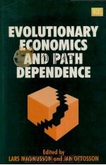 EVOLUTIONARY ECONOMICS AND PATH DEPENDENCE   1996  PDF电子版封面  1858982138   