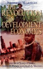 THE REVOLUTION IN DEVELOPMENT ECONOMICS   1997  PDF电子版封面  1882577566   