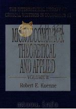 MICROECONOMICS:THEORETICAL AND APPLIED VOLUME II   1990  PDF电子版封面  1852783079   