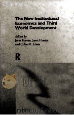 THE NEW INSTITUTIONAL ECONOMICS AND THIRD WORLD DEVELOPMENT（1995 PDF版）