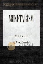 MONETARISM VOLUME II   1990  PDF电子版封面  1852780819   