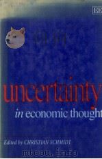 UNCERTAINTY IN ECONOMIC THOUGH（1995 PDF版）