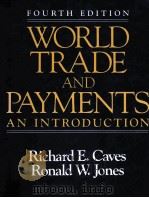 WORLD TRADE AND PAYMENTS:AN INTRODUCTION   1985  PDF电子版封面  0673391191   