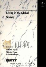 LIVING IN THE GLOBAL SOCIETY   1997  PDF电子版封面  1859725759   
