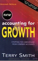 ACCOUNTING FOR GROWTH:SECOND EDITION   1992  PDF电子版封面  0712675949  TERRY SMITH 