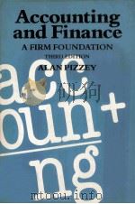 ACCOUNTING AND FINANCE A FIRM FOUNDATION THIRD EDITION   1990  PDF电子版封面  0304319066   