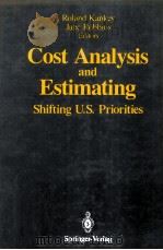 COST ANALYSIS AND ESTIMATING SHIFTING U.S PRIORITIES   1991  PDF电子版封面  0387976590   
