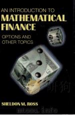 AN INTRODUCTION TO MATHEMATICAL FINANCE OPTIONS AND OTHER TOPICS（1999 PDF版）