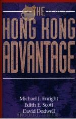 THE HONG KONG ADVANTAGE   1997  PDF电子版封面  0195903226   