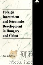 FOREIGN INVESTMENT AND ECONOMIC DEVE;OPMENT IN HUNGARY AND CHINA（1995 PDF版）