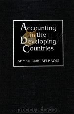 ACCOUNTING IN THE DEVELOPING COUNTRIES   1993  PDF电子版封面  089930821X   