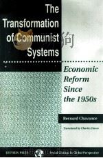 THE TRANSFORMATION OF COMMUNIST SYSTEMS ECONOMIC REFORM SINCE THE 1950S   1994  PDF电子版封面  0813319161   