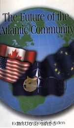THE FUTURE OF THE ATLANTIC COMMUNITY（1997 PDF版）