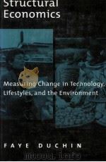 STRUCTURAL ECONOMICS:MEASURING CHANGE IN TECHNOLOGY LIFESTYLES AND THE ENVIRONMENT（1998 PDF版）