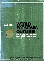 WORLD ECONOMIC OUTLOOK:APRIL 1986   1986  PDF电子版封面  0195205375   